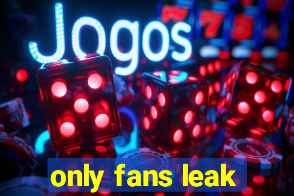 only fans leak